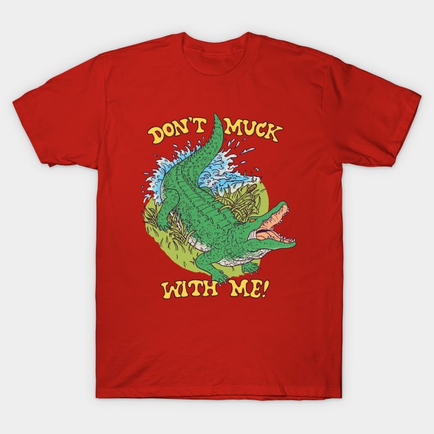 Don't Muck With Me T-Shirt by Hillary White Rabbit